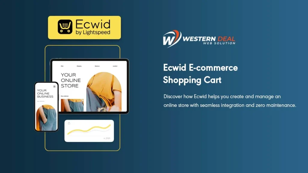 Ecwid E-commerce Shopping Cart | WesternDeal Web Solution | Enterprise WordPress Development |