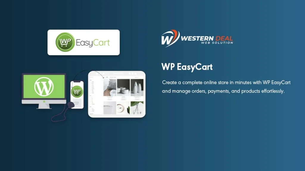 WP EasyCart | WesternDeal Web Solution | Enterprise WordPress Development |