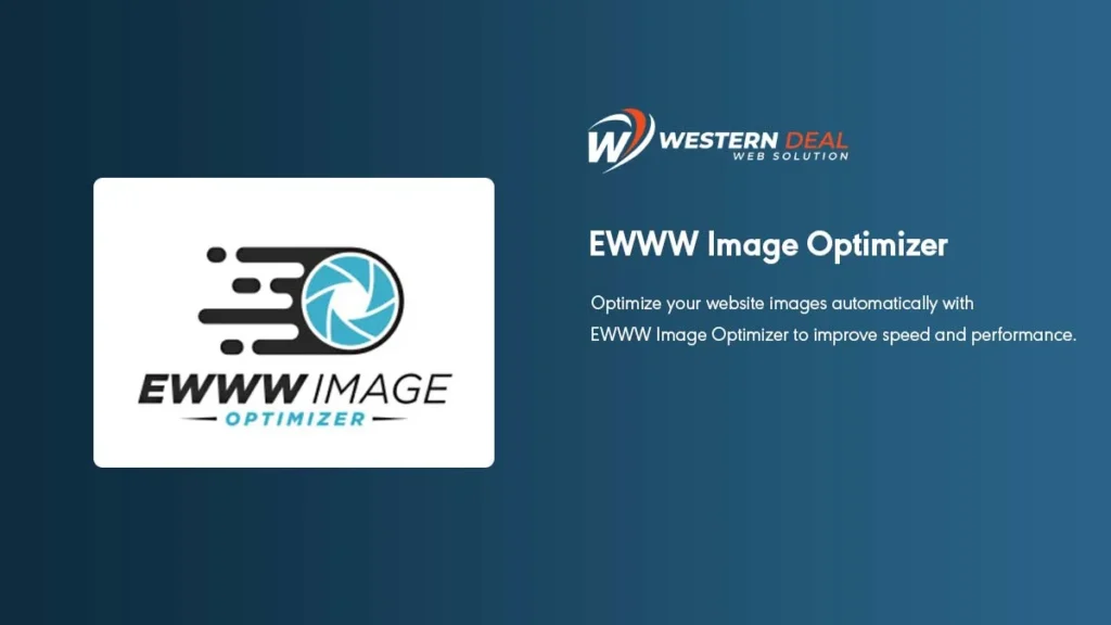 EWWW Image Optimizer | WesternDeal Web Solution | Enterprise WordPress Development |